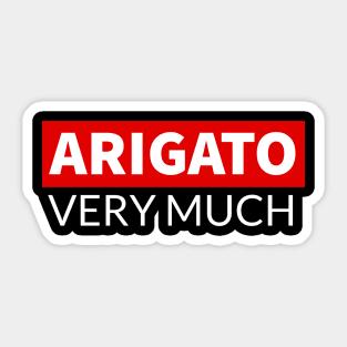 Arigato Very Much Sticker